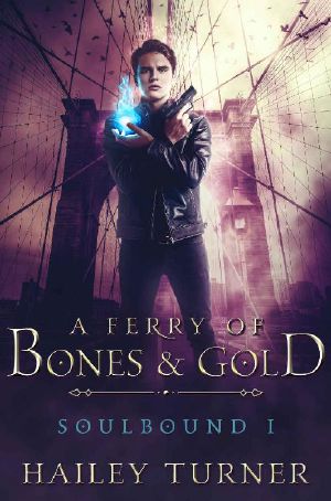 [Soulbound 01] • A Ferry of Bones & Gold